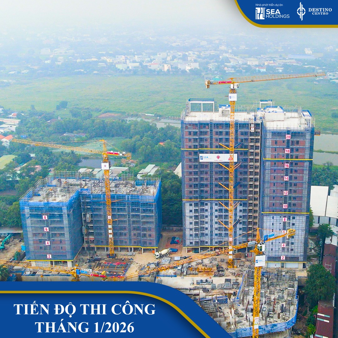 Tiến độ thi công Destello Destino Centro